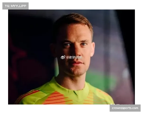 德国门将诺伊尔伤愈回归 拜仁队长经验仍是重要财富